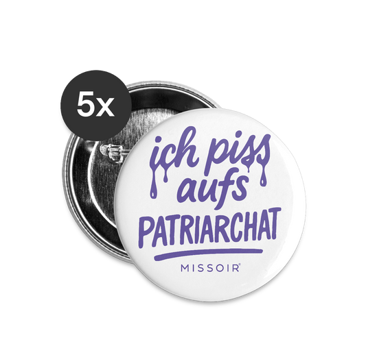 "Ich piss auf's Patriarchat" Buttons 5x